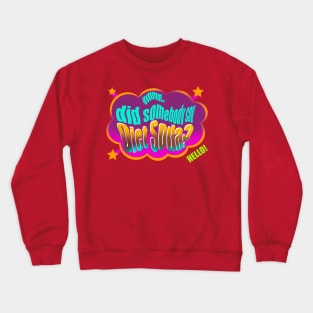 Hello!!! Crewneck Sweatshirt